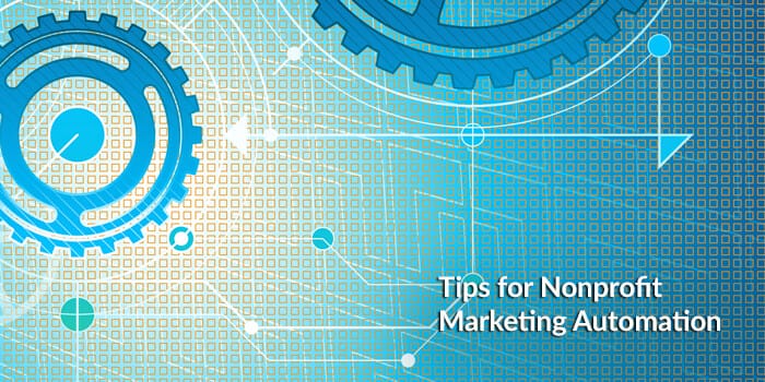 Nonprofit Marketing Automation Tips 2