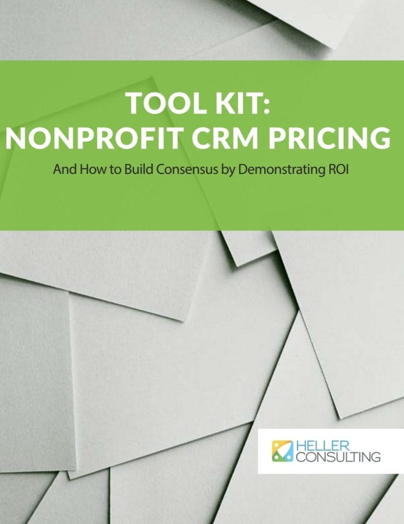 Cover page with overlapping light gray paper sheets as the background. Green banner across the top says Tool Kit: Nonprofit CRM Pricing with a subtitle on demonstrating ROI, inspired by the Technology Guiding Principals workbook for nonprofits. Heller Consulting logo bottom right.